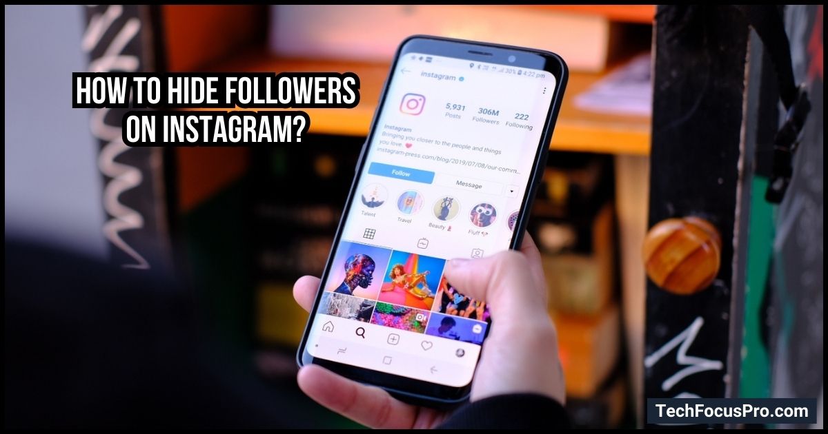 How To Hide Followers On Instagram?